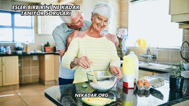 Eşler Birbirini Ne Kadar Tanıyor Soruları