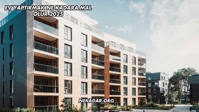 Ev Yaptırmak Ne Kadara Mal Olur 2025