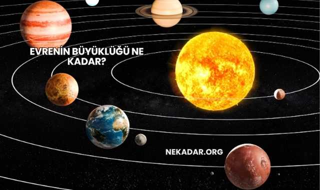 Evrenin Büyüklüğü Ne Kadar?