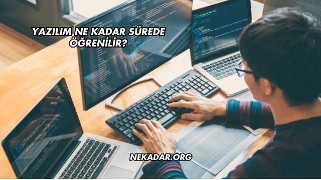 Yazılım Ne Kadar Sürede Öğrenilir?