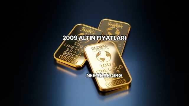 2009 Altın Fiyatları