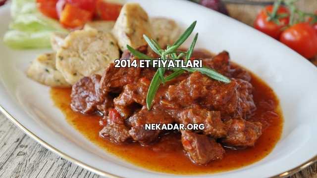 2014 Et Fiyatları
