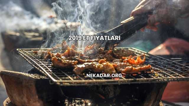 2019 Et Fiyatları