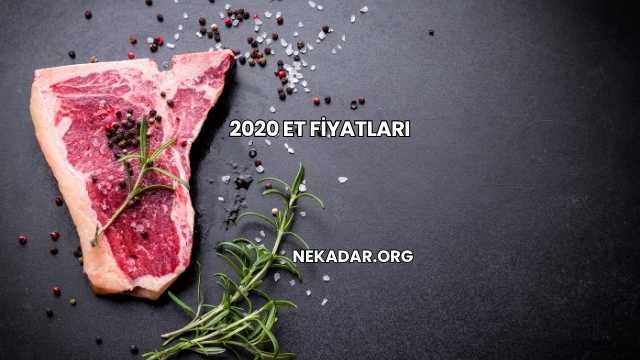 2020 Et Fiyatları